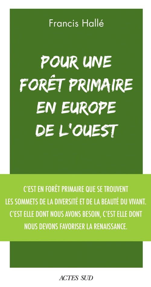 ebook cover of Pour une forêt primaire en Europe de l'Ouest, by Francis Hallé