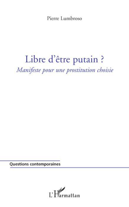 ebook cover of Libre d'être putain ?, by Pierre Lumbroso