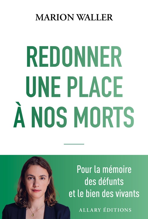 ebook cover of Redonner une place à nos morts - Pour la mémoire des défunts et le bien des vivants, by Marion Waller