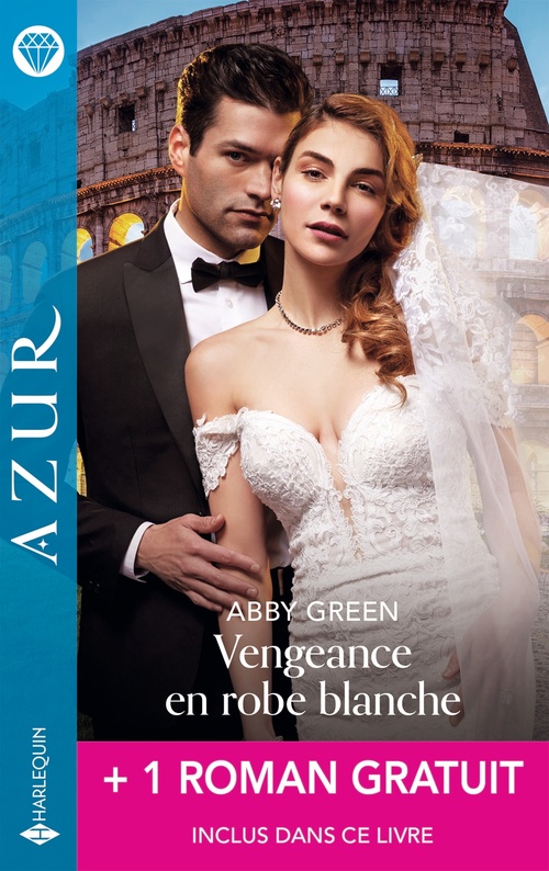 ebook cover of Vengeance en robe blanche + 1 titre gratuit, by Abby Green, Carole Mortimer
