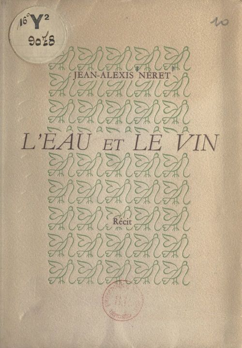 Couverture ebook de L'eau et le vin, de Jean-Alexis Neret
