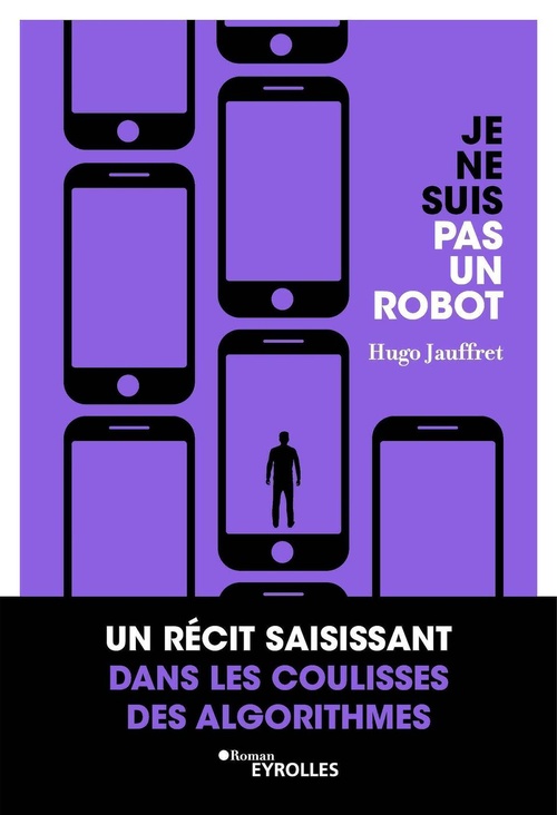 Couverture ebook de Je ne suis pas un robot, de Hugo Jauffret