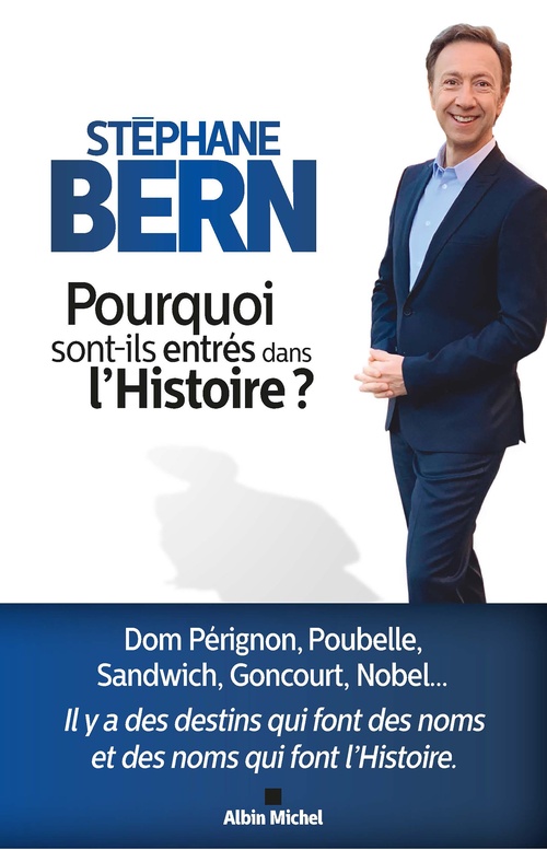 ebook cover of Pourquoi sont-ils entrés dans l'Histoire ?, by Stéphane Bern
