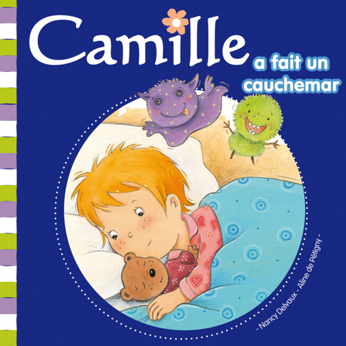 ebook cover of Camille a fait un cauchemar T23, by Nancy Delvaux, Aline de Pétigny