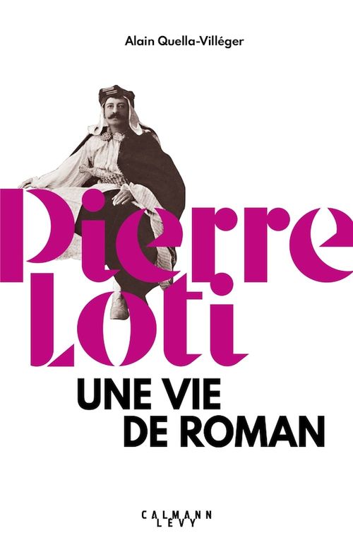Couverture ebook de Pierre Loti, de Alain Quella-Villéger