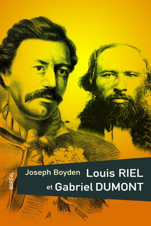 ebook cover of Louis Riel et Gabriel Dumont, by Joseph Boyden
