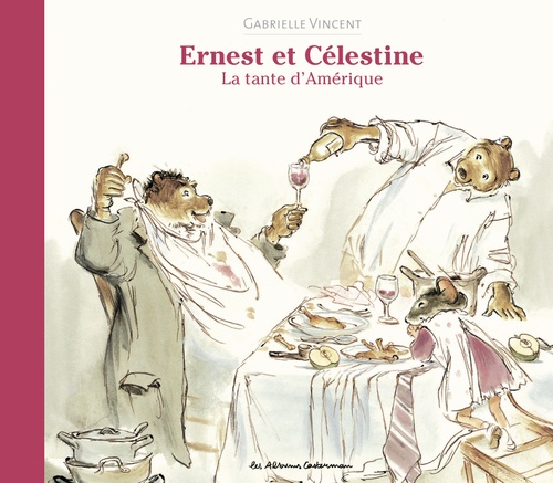ebook cover of Ernest et Célestine - La tante d'Amérique, by Gabrielle Vincent