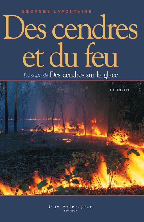 Couverture ebook de Des cendres et du feu, de Georges Lafontaine