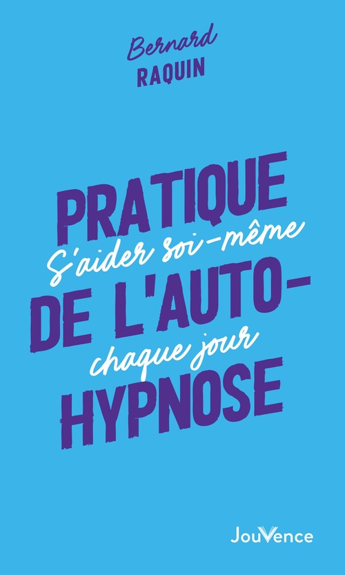 ebook cover of Pratique de l'auto-hypnose, by Bernard Raquin