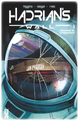 Couverture ebook de Hadrian's Wall - Tome 01, de Kile Higgins, Alec Siegel, Rod Reis