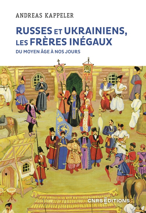 Couverture ebook de Russes et Ukrainiens les frères inégaux du Moyen Âge à nos jours, de Andreas Kappeler