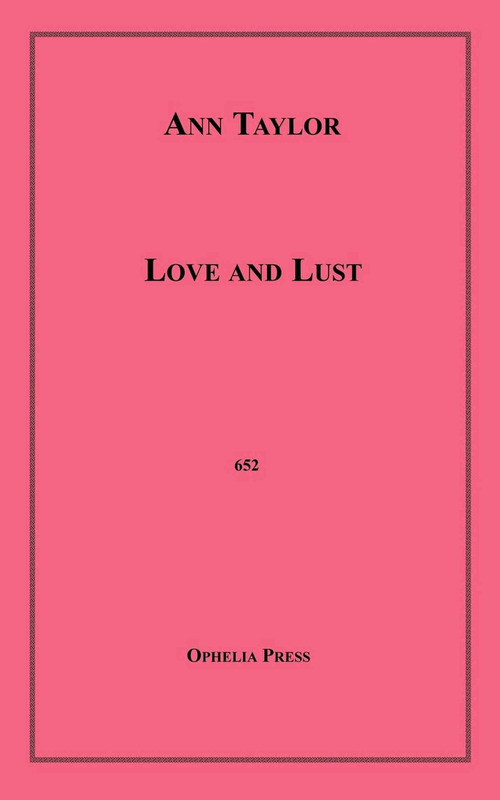 Couverture ebook de Love and Lust, de Ann Taylor