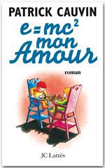 ebook cover of E=mc² mon amour, by Cauvin Patrick