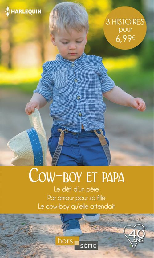 ebook cover of Cow-boy et papa, by Stella Bagwell, Judy Christenberry, Soraya Lane