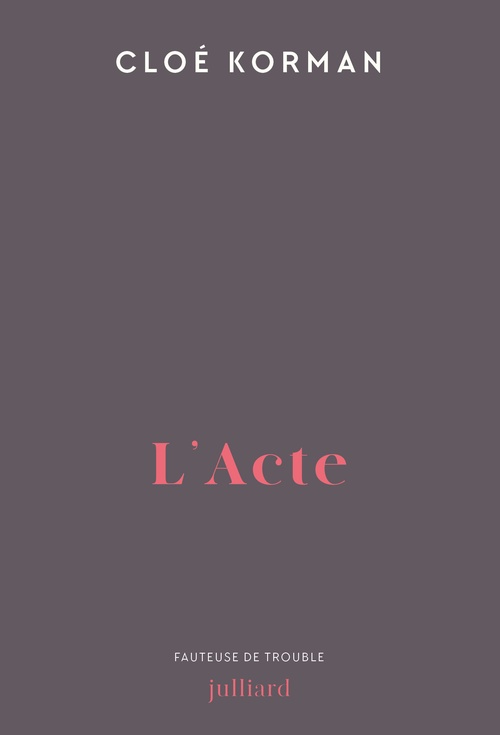 Couverture ebook de L'Acte, de Cloé Korman