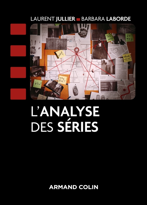 ebook cover of L'analyse des séries, by Laurent Jullier, Barbara Laborde