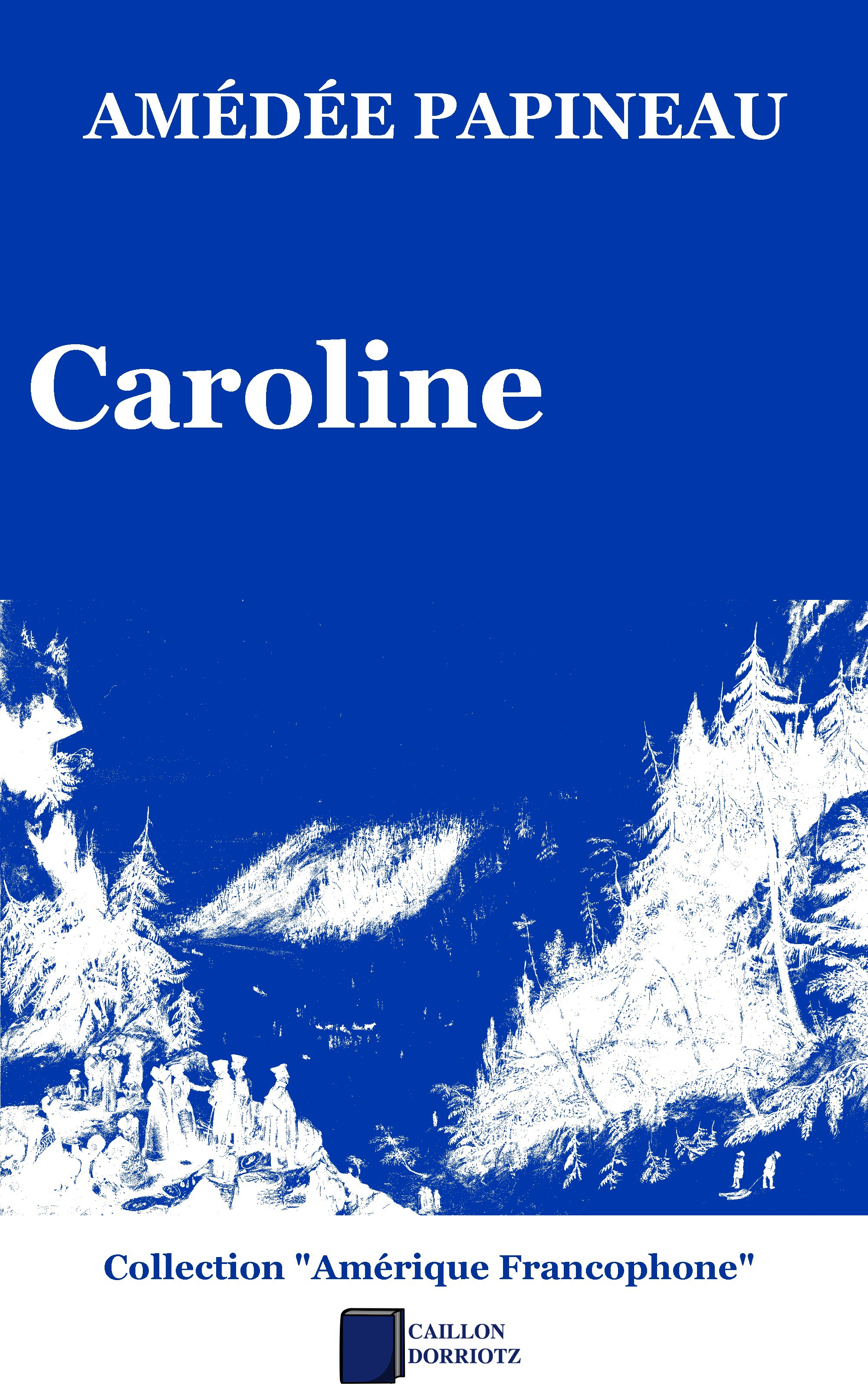 ebook cover of Caroline, by Amédée Papineau