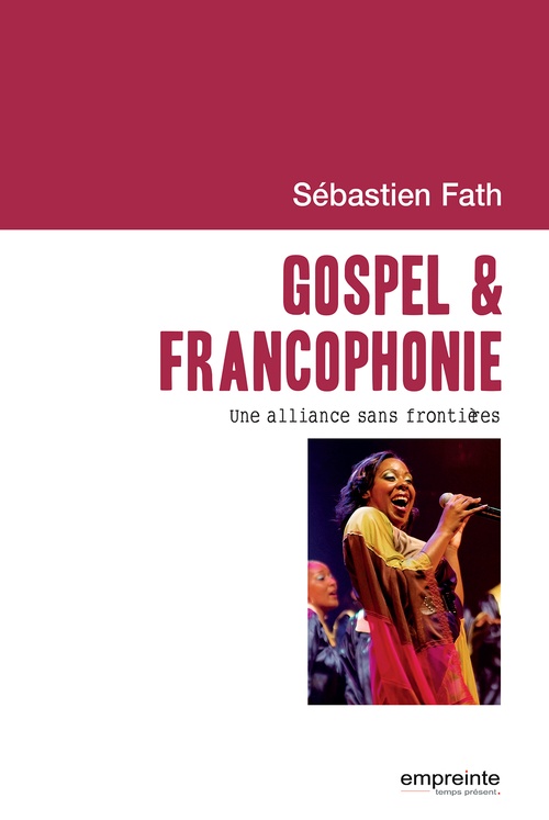 Couverture ebook de Gospel et francophonie, de sébastien Fath