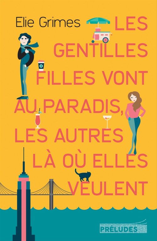 ebook cover of Les gentilles Filles vont au paradis, les autres là où elles veulent, by Elie Grimes