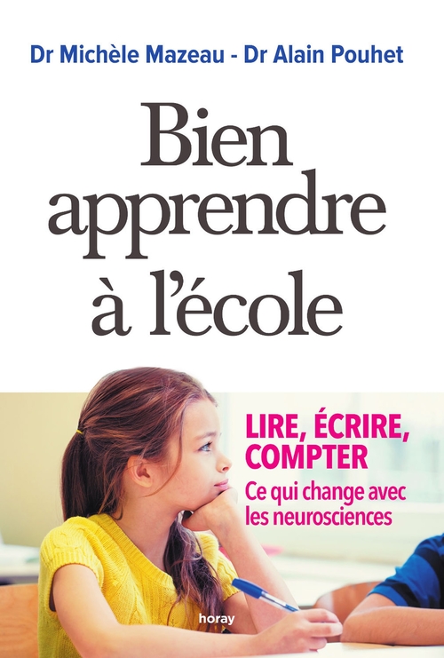 Couverture ebook de Bien apprendre à l école, de Michèle Mazeau, Alain Pouhet