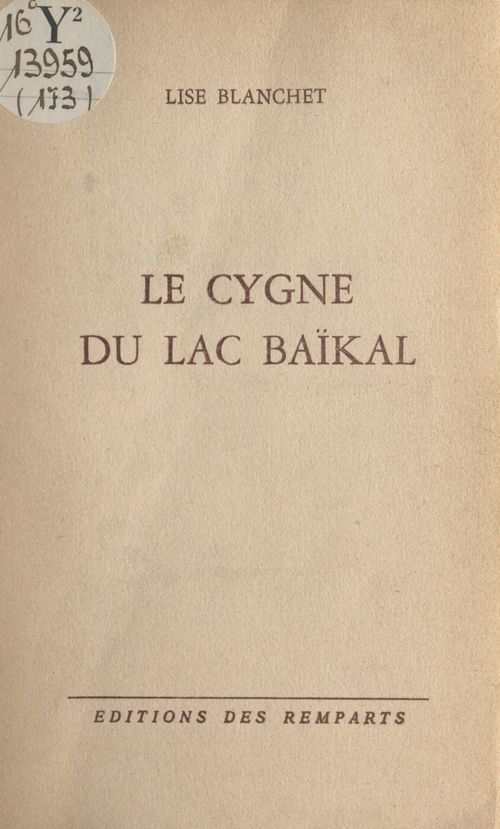 Couverture ebook de Le cygne du lac Baïkal, de Lise Blanchet