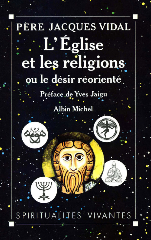 Couverture ebook de L'Église et les religions ou le Désir réorienté, de Jacques Vidal