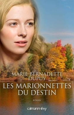 ebook cover of Les Marionnettes du destin - L'Orpheline des neiges T4, by Marie-Bernadette Dupuy