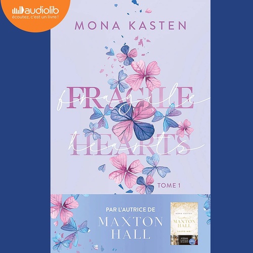 Couverture audiobook de Fragile hearts T1, de Mona Kasten