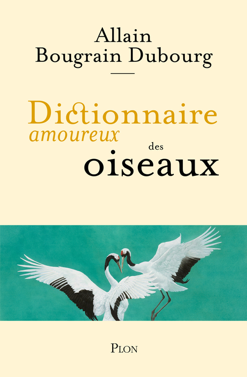 ebook cover of Dictionnaire amoureux des oiseaux, by Allain Bougrain-Dubourg
