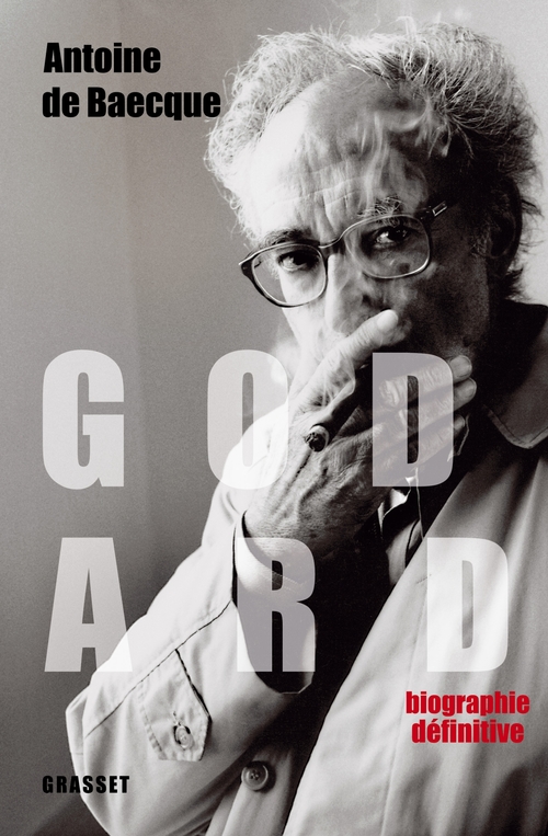 ebook cover of Godard - Edition définitive, by Antoine de Baecque