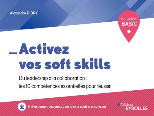 ebook cover of Activez vos soft skills, by Alexandra Didry