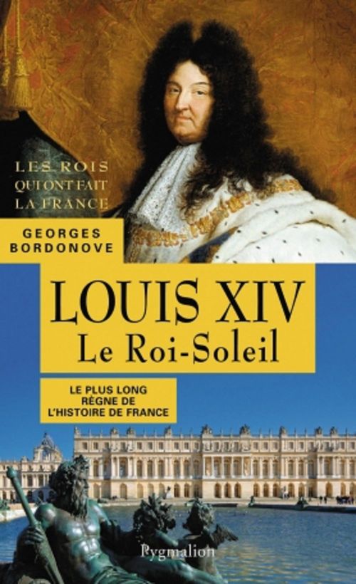Couverture ebook de Louis XIV. Le Roi-Soleil, de Georges Bordonove