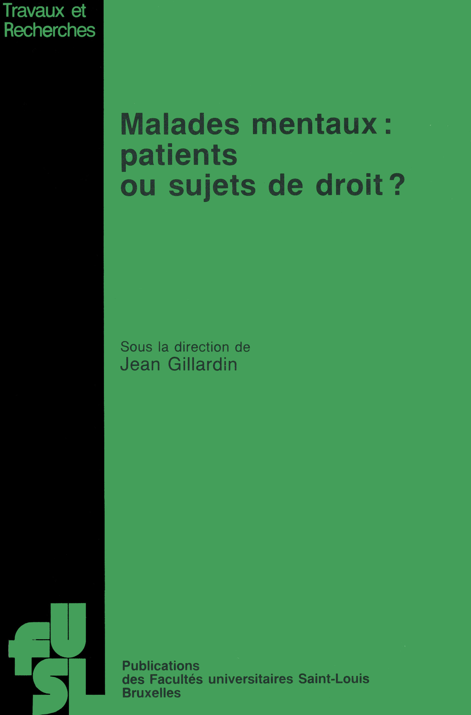 ebook cover of Malades mentaux : Patients ou sujets de droit ?, by