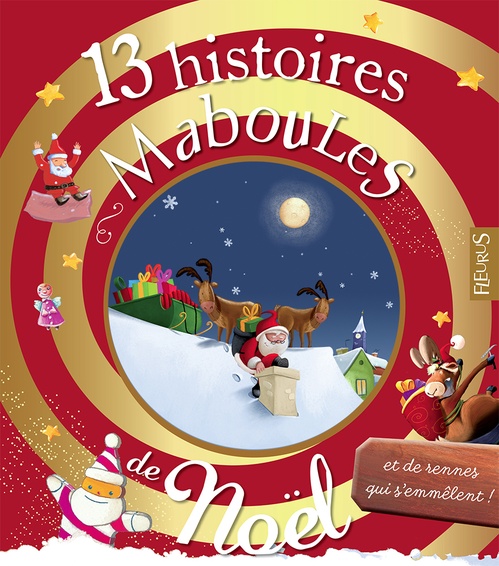 ebook cover of 13 histoires maboules de Noël et de rennes qui s'emmèlent, by Claire Renaud, Vincent Villeminot