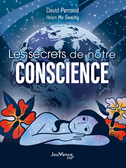 Couverture ebook de Les Secrets de notre conscience, de David Perroud, Helen Mc Geachy