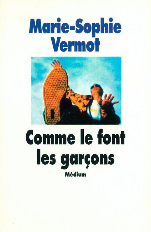 Couverture ebook de Comme le font les garçons, de Marie-Sophie Vermot