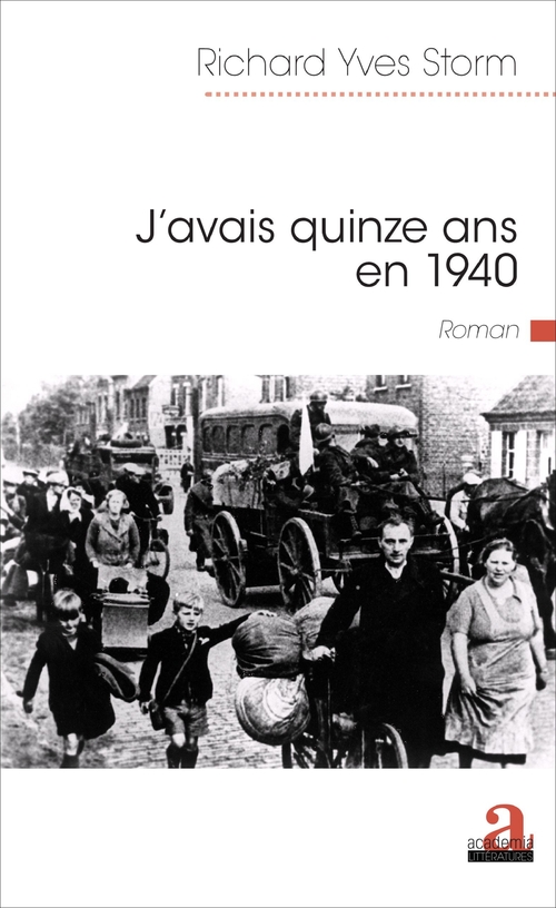 ebook cover of J'avais 15 ans en 1940, by Richard-Yves Storm