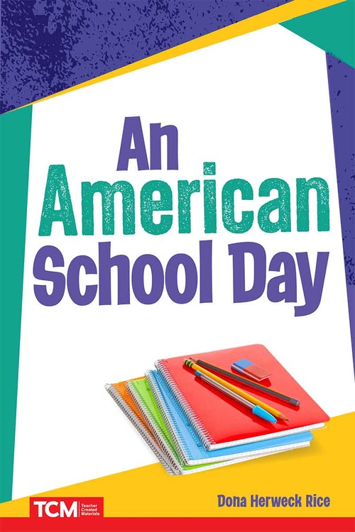 ebook cover of An American School Day, by Dona Herweck Rice