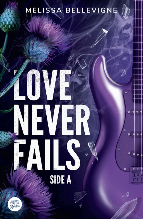 Couverture ebook de Love never fails - Side A, de Melissa Bellevigne