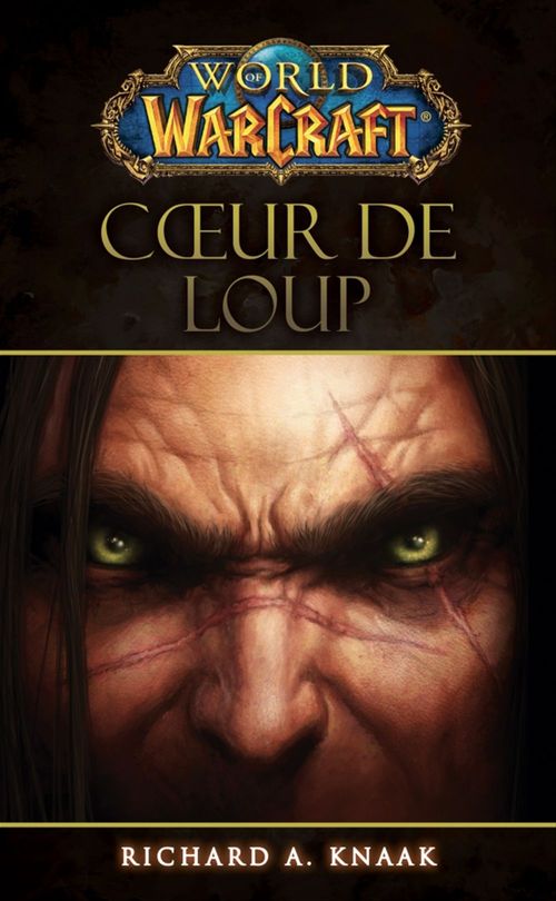 Couverture ebook de World of Warcraft - Coeur de loup, de Richard a. Knaak