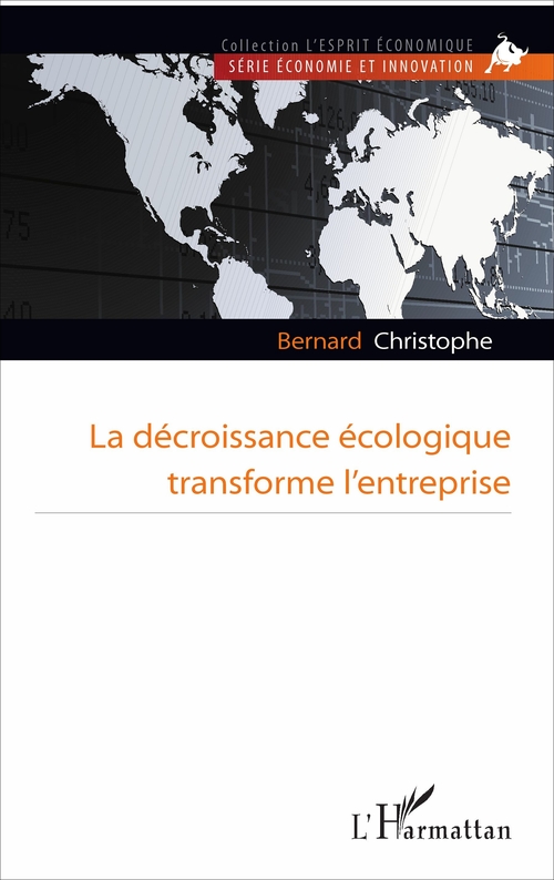 Couverture ebook de La décroissance écologique transforme l'entreprise, de Christophe Bernard