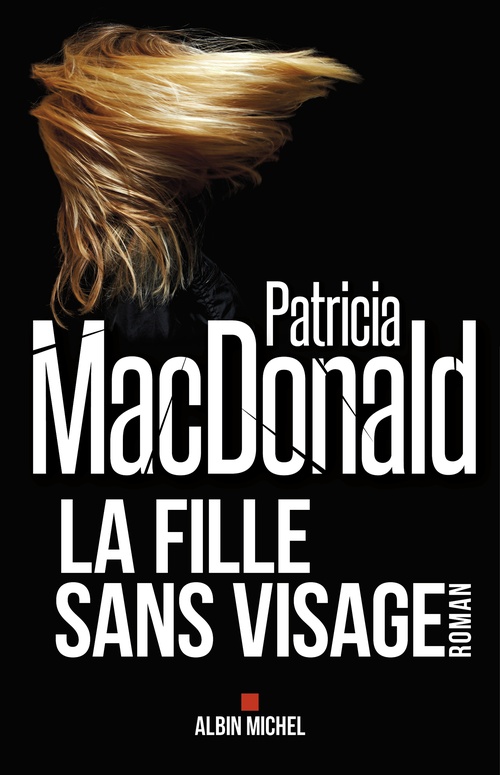 ebook cover of La fille sans visage, by Patricia Macdonald