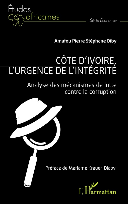 Couverture ebook de Côte d´Ivoire, l´urgence de l´intégrité, de Amafou Pierre Stéphane Diby