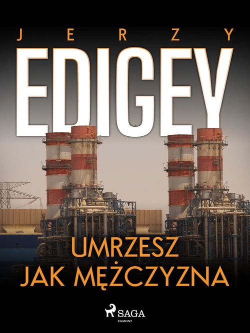 ebook cover of Umrzesz jak mezczyzna, by Jerzy Edigey