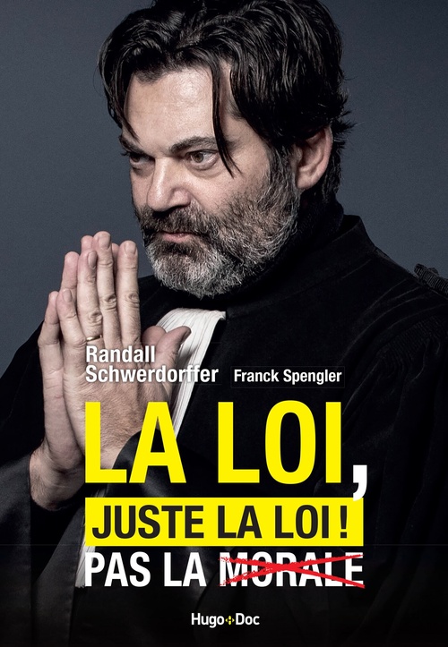 ebook cover of La loi, juste la loi !, by Randall Schwerdorffer