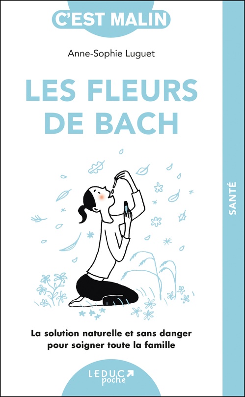 Couverture ebook de Les fleurs de Bach, c'est malin, de Anne-Sophie Luguet-Saboulard