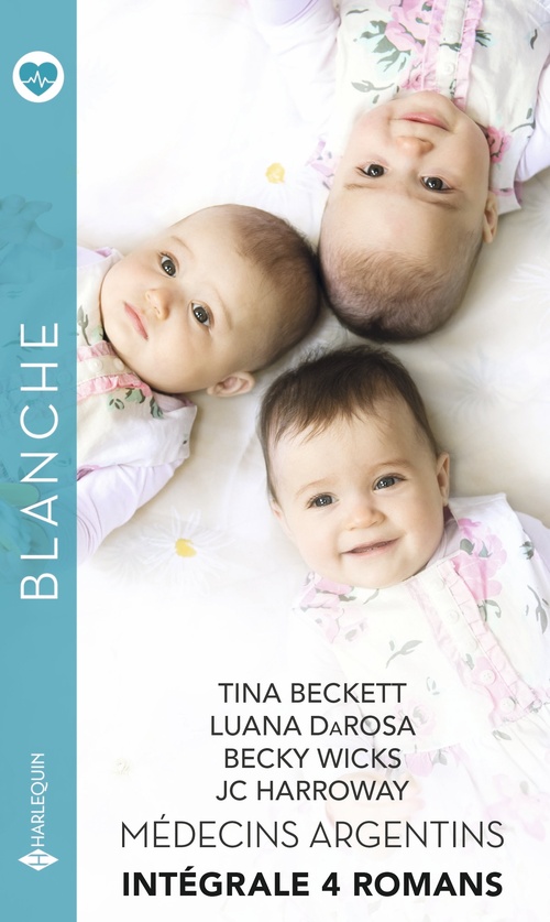 Couverture ebook de Médecins argentins - Intégrale 4 romans, de Tina Beckett, Luana Darosa, Becky Wicks, Jc Harroway