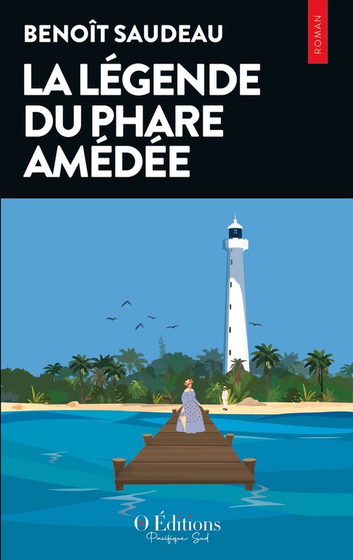 Couverture ebook de La légende du Phare Amédée, de Benoît Saudeau