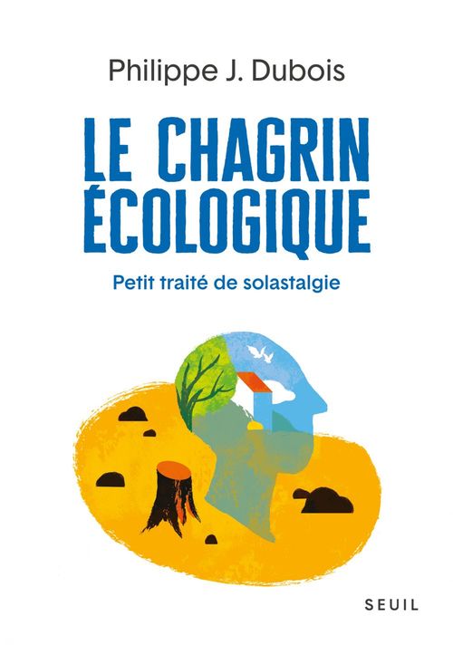ebook cover of Le Chagrin écologique, by Philippe J. Dubois