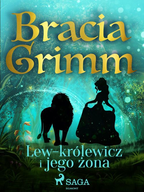Couverture ebook de Lew-królewicz i jego zona, de Bracia Grimm
